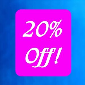 20 %Off For Limited Time Only